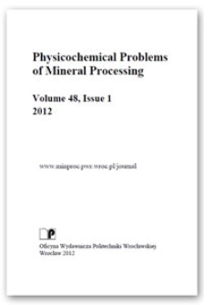 Physicochemical Problems of Mineral Processing. Vol. 48, 2012, Issue1