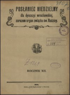 Posłaniec Niedzielny dla Dyecezyi Wrocławskiej. R. 12, 1906, nr 3