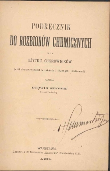 Podręcznik do rozbiorów chemicznych dla użytku cukrowników