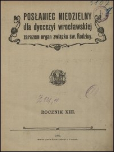 Posłaniec Niedzielny dla Dyecezyi Wrocławskiej. R. 13, 1907, Spis treści