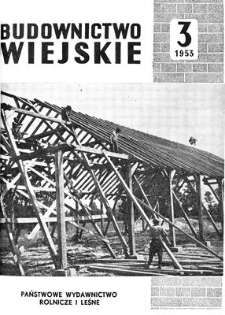 Budownictwo Wiejskie, Vol. 5, 1953, nr 3