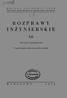 Rozprawy Inżynierskie, Vol. 2, 1954, z. 12