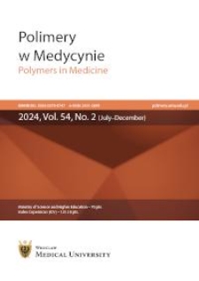 Polimery w Medycynie = Polymers in Medicine, 2024, T. 54, nr 2