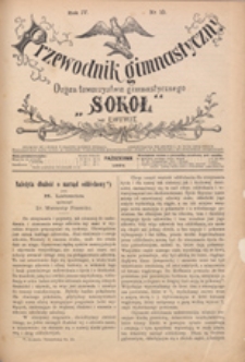 Przewodnik Gimnastyczny : organ Towarzystwa Gimnastycznego "Sokół" we Lwowie, 1885 R. 5 nr 10