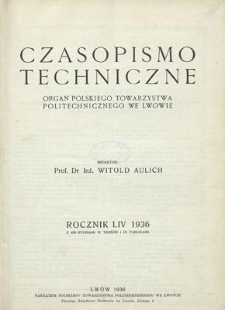 Czasopismo Techniczne. R. 54, 25 marca 1936, Nr 6