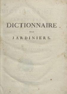 Dictionnaire Des Jardiniers [...]. T. 6