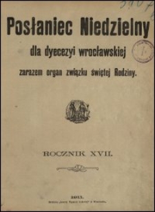 Posłaniec Niedzielny dla Dyecezyi Wrocławskiej. R. 17, 1911, nr 2