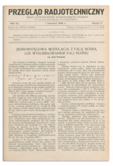Przegląd Radjotechniczny. Rok VII, 1 Czerwca 1929, Zeszyt 11