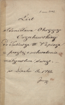 List Stanisława Okszycza Orzechowskiego do Juliusza III papieża z prośbą o uchwalenie małżeństwa swego [z 1551 roku]