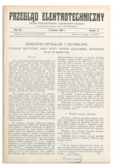 Przegląd Elektrotechniczny. Rok XV, 1 Czerwca 1933, Zeszyt 11