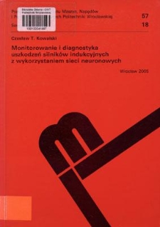 Monitorowanie i diagnostyka uszkodzeń silników indukcyjnych z wykorzystaniem sieci neuronowych