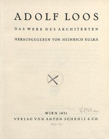 Adolf Loos : das Werk des Architekten