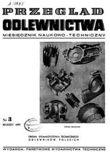 Przegląd Odlewnictwa : miesięcznik naukowo-techniczny, Rok III, marzec 1953, nr 3