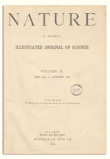 Nature : a Weekly Illustrated Journal of Science. Volume 10, 1874 May 7, [No. 236]