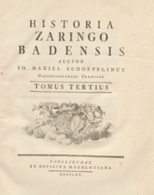 Historia Zaringo Badensis. T. 3