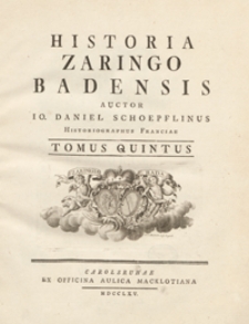 Historia Zaringo Badensis. T. 5