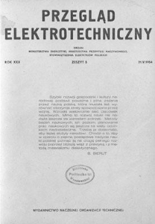 Przegląd Elektrotechniczny. Rok XXX, 21 Maja 1954, Zeszyt 5