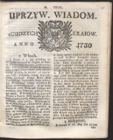 Uprzywilejowane wiadomości z cudzych kraj&oacute;w. R. 1730 Nr 28
