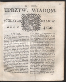 Uprzywilejowane wiadomości z cudzych kraj&oacute;w. R. 1730 Nr 34