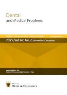 Dental and Medical Problems, 2025, Vol. 62, nr 6