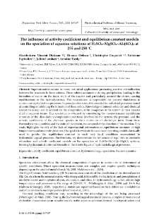 The influence of activity coefficient and equilibrium constant models on the speciation of aqueous solutions of H2SO4&ndash;MgSO4&ndash;Al2(SO4)3 at 235 and 250 &deg;C