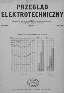 Przegląd Elektrotechniczny. Rok XXXI, 21 Lipca 1955, Zeszyt 7
