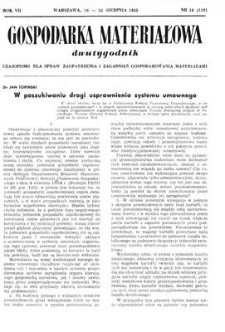 Gospodarka Materiałowa : dwutygodnik : czasopismo dla spraw zaopatrzenia i zagadnień gospodarowania materiałami, Rok VII, 16-31 sierpnia 1955, nr 16 (110)