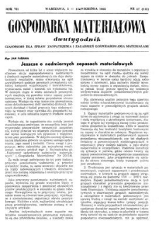 Gospodarka Materiałowa : dwutygodnik : czasopismo dla spraw zaopatrzenia i zagadnień gospodarowania materiałami, Rok VII, 1-15 września 1955, nr 17 (111)