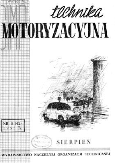 Technika Motoryzacyjna, Rok V, sierpień 1955, nr 8 (42)
