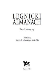 Legnicki Almanach : rocznik historyczny IV/2022