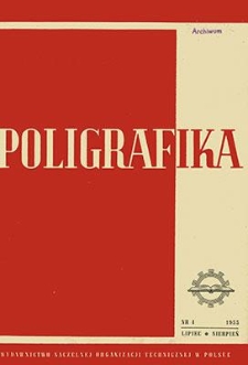 Poligrafika : czasopismo poświęcone zagadnieniom przemysłu graficznego : organ Sekcji Poligraf&oacute;w przy SIMP, lipiec-sierpień 1955, nr 4