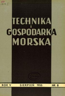 Technika i Gospodarka Morska, Rok V, sierpień 1955, nr 8 (50)