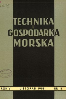 Technika i Gospodarka Morska, Rok V, listopad 1955, nr 11 (53)