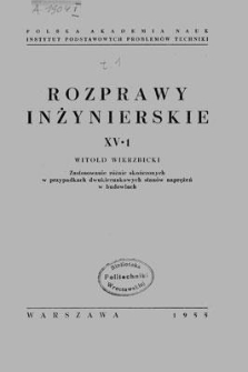Rozprawy Inżynierskie, Vol. 3, 1955, z. 15, cz. 1