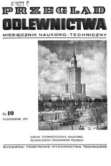 Przegląd Odlewnictwa : miesięcznik naukowo-techniczny, Rok V, październik 1955, nr 10