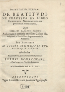 Disputatio Ethica De Beatitudine Practica Ex Libro Ethicorum Nicomachiorum potissimum primo desumpta