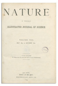 Nature : a Weekly Illustrated Journal of Science. Volume 8, 1873 June 5, [No. 188]