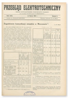 Przegląd Elektrotechniczny. Rok XVIII, 25 Marca 1936, Zeszyt 6