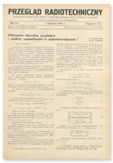 Przegląd Radjotechniczny. Rok XV, 1 Czerwca 1937, Zeszyt 11-12