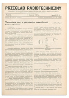 Przegląd Radjotechniczny. Rok XV, 1 Sierpnia 1937, Zeszyt 15-16