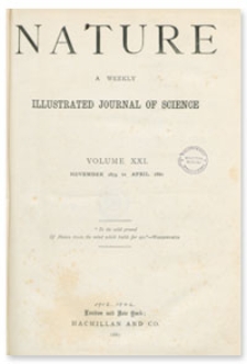 Nature : a Weekly Illustrated Journal of Science. Volume 21, 1879 December 4, [No. 527]