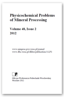 Physicochemical Problems of Mineral Processing. Vol. 48, 2012, Issue 2