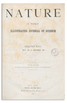 Nature : a Weekly Illustrated Journal of Science. Volume 22, 1880 June 24, [No. 556]