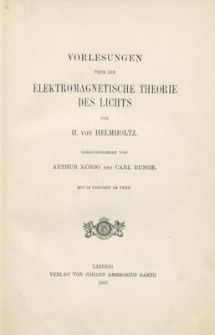 Vorlesungen über die elektromagnetische Theorie des Lichts