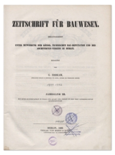 Zeitschrift für Bauwesen, Jr. XII, 1862, H. 1-3