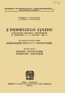 Z Pierwszego Zjazdu Dyrektorów Gimnazjów Państwowych w Warszawie 8-10 kwietnia 1920 r.