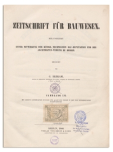 Zeitschrift für Bauwesen, Jr. XVI, 1866, H. 1-3