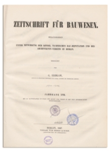 Zeitschrift für Bauwesen, Jr. XVII, 1867, H. 1-2