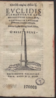 Eukleidou stoicheiōn biblia ex Euclidis elementorum geometricorum libri sex [...]