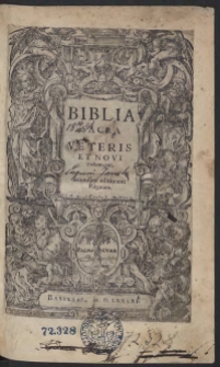 Biblia Sacra Veteris Et Novi Testamenti secundum editionem vulgatam [T. 1]